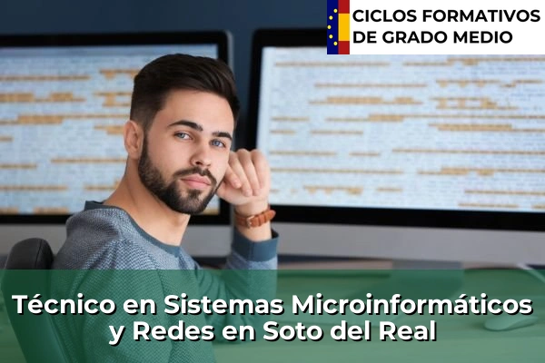 Técnico en Sistemas Microinformáticos y Redes en Soto del Real